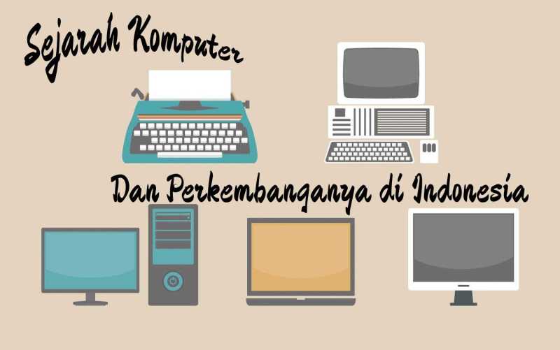 Perkembangan Teknologi Informasi Di Indonesia